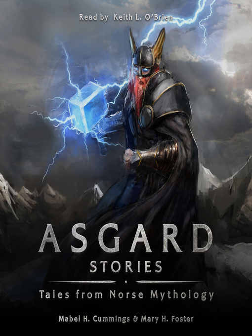 Title details for Asgard Stories by Mary. H Foster & Mable H. Cummings - Available